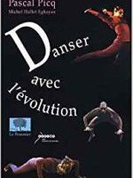 Danser avec l'évolution